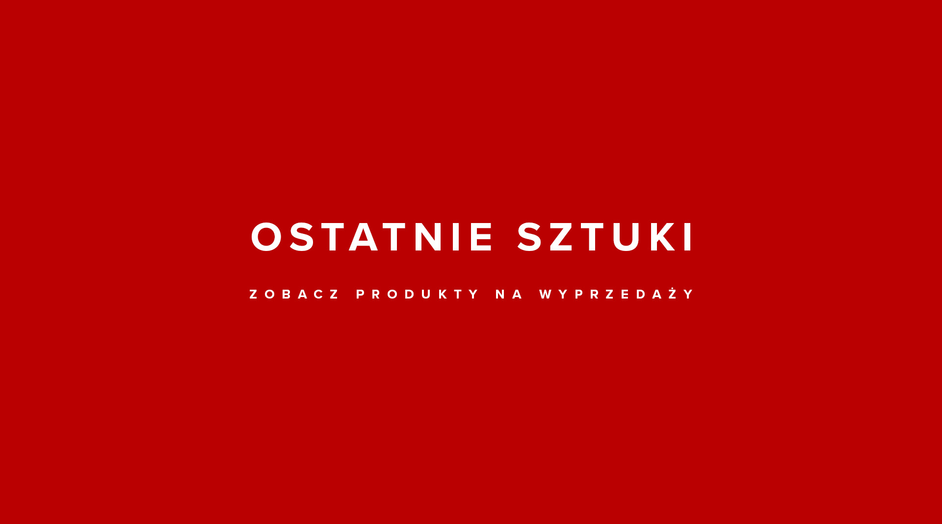 Ostatnie sztuki
