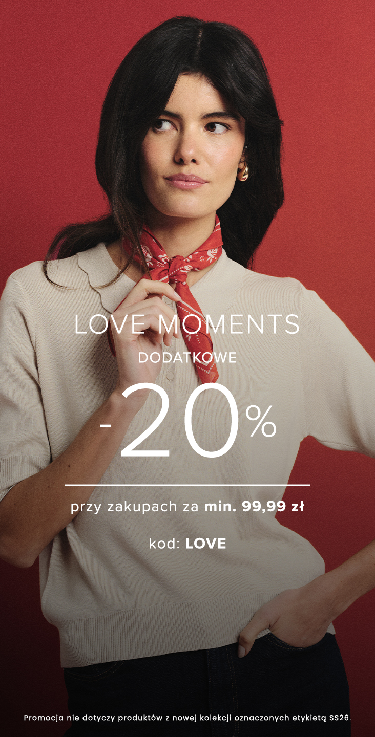 LOVE MOMENTS -20% na wszystko